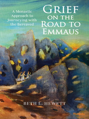cover image of Grief on the Road to Emmaus